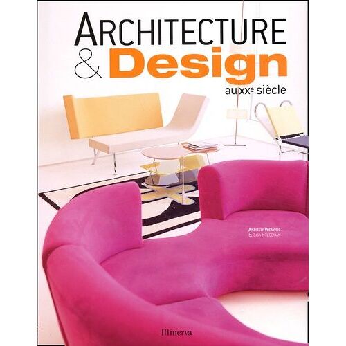 Architecture & Design Au Xxème Siècle
