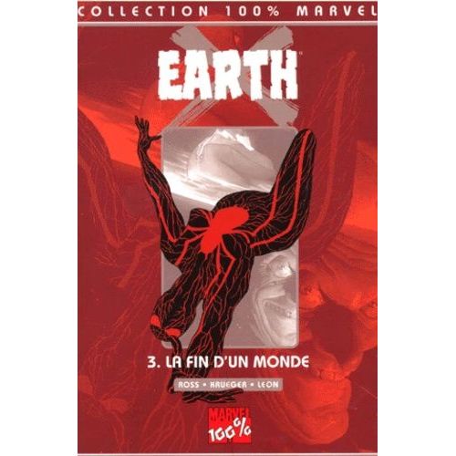 Earth X Tome 3 : La Fin D'un Monde