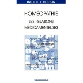 Homeopathie - Les Relations Médicamenteuses