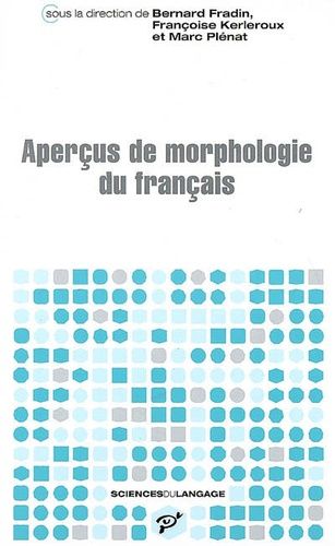 Aperçus De Morphologie Du Français