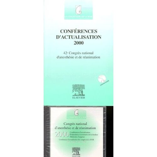Conférences D'actualisation 2000 - 42ème Congrès National D'anesthésie Et De Réanimation, Édition Avec Cd-Rom