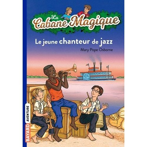 La Cabane Magique - Tome 37 - Le Jeune Chanteur De Jazz