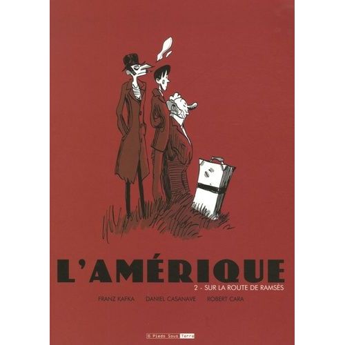 L'amérique Tome 2 - Sur La Route De Ramsès