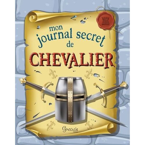 Mon Journal Secret De Chevalier
