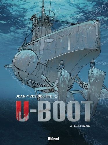 U-Boot - Tome 4 - Oncle Harry