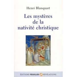 Les Mystères De La Nativité Christique