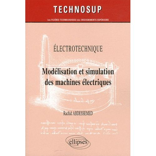 Modélisation Et Simulation Des Machines Électriques