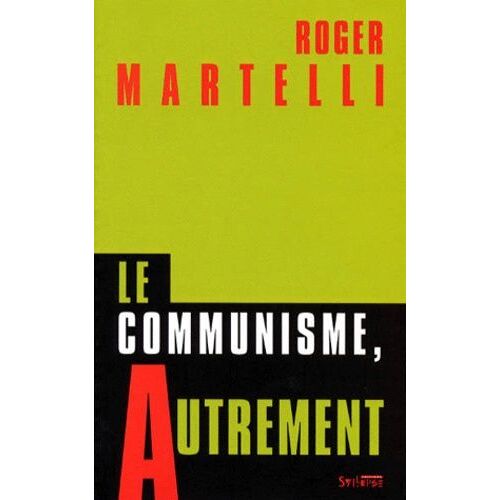 Le Communisme, Autrement