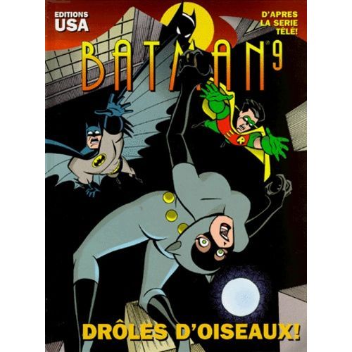 Batman Tome 9 - Drôles D'oiseaux !