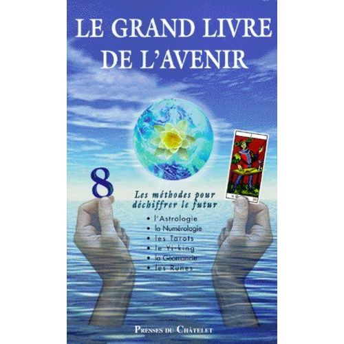 Le Grand Livre De L'avenir