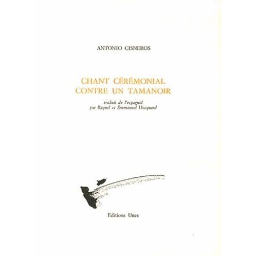 Chant Cérémonial Contre Un Tamanoir