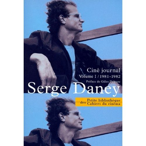 Ciné Journal - Tome 1, 1981-1982
