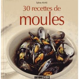 30 Recettes De Moules