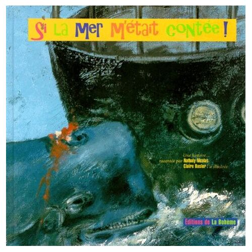 Si La Mer M'était Contée !