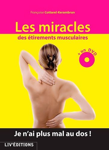 Les Miracles Des Étirements Musculaires - (1 Dvd)
