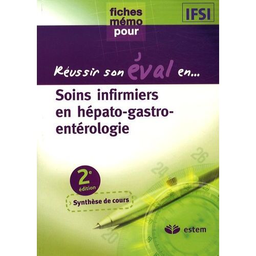 Réussir Son Éval' En Hépato-Gastro-Entérologie