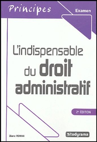 L'indispensable Du Droit Administratif