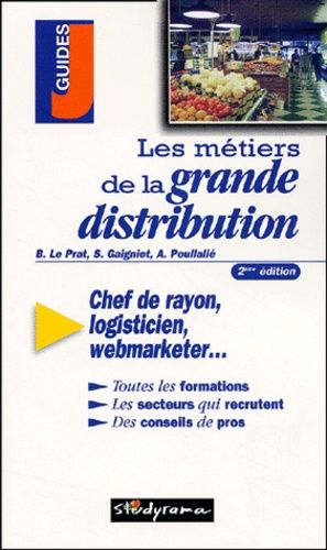 Les Métiers De La Grande Distribution - 2ème Édition