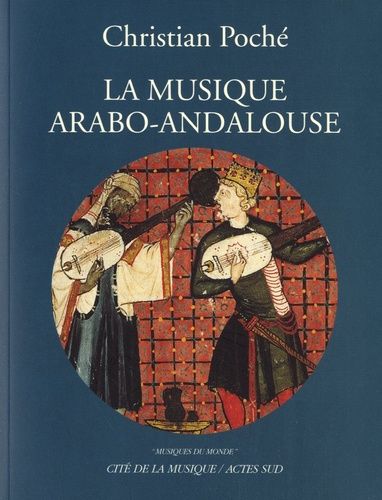 La Musique Arabo-Andalouse - (1 Cd Audio)
