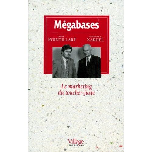 Megabase - Le Marketing Du Toucher-Juste