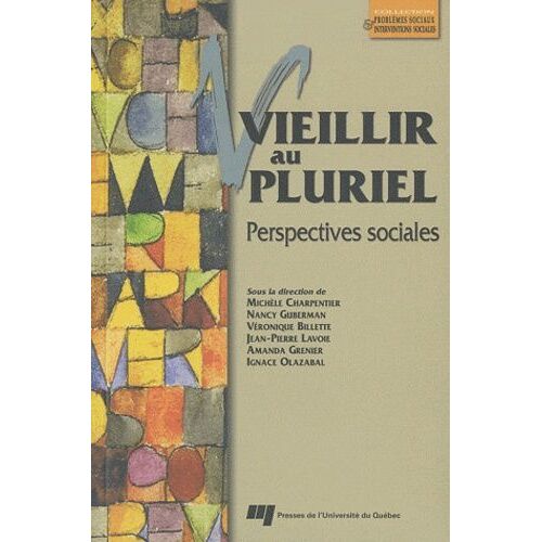 Vieillir Au Pluriel - Pespectives Sociales
