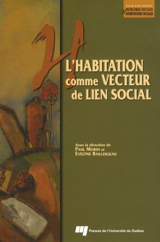 L'habitation Comme Vecteur De Lien Social