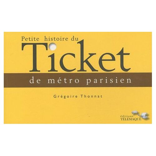 Petite Histoire Du Ticket De Métro Parisien