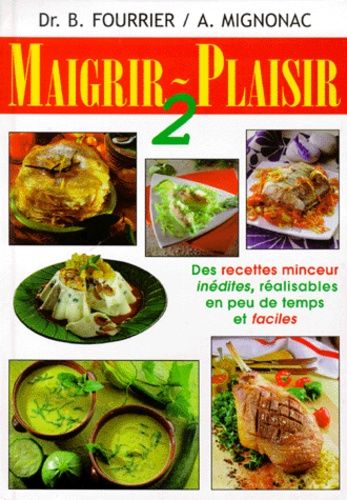 Maigrir-Plaisir - Tome 2