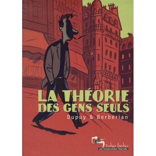 La Théorie Des Gens Seuls