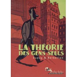 La Théorie Des Gens Seuls