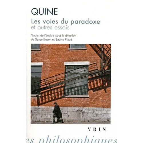 Les Voies Du Paradoxe Et Autres Essais