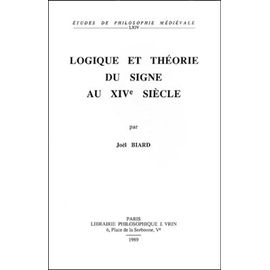 Logique Et Théorie Du Signe Au Xivème Siècle