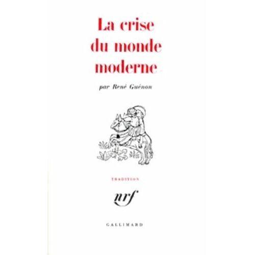 La Crise Du Monde Moderne