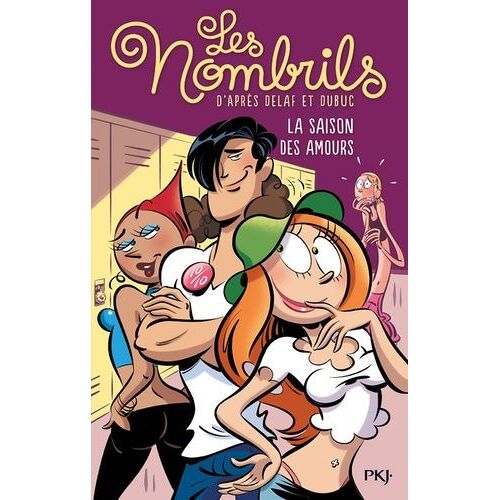 Les Nombrils - Tome 2 - La Saison Des Amours