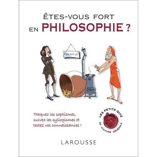 Etes-Vous Fort En Philosophie ?