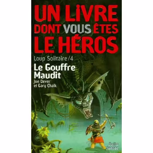 Loup Solitaire Tome 4 - Le Gouffre Maudit