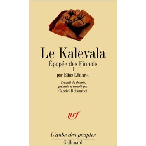 Le Kalevala - Epopée Des Finnois, Tome 1