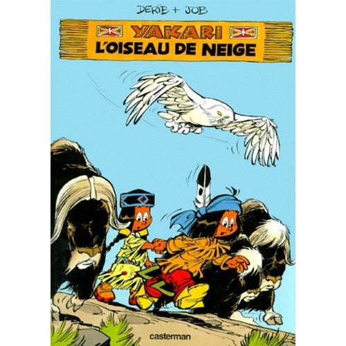 Yakari - Tome 18 - L'oiseau De Neige