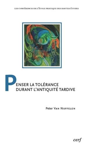 Penser La Tolérance Durant L'antiquité Tardive