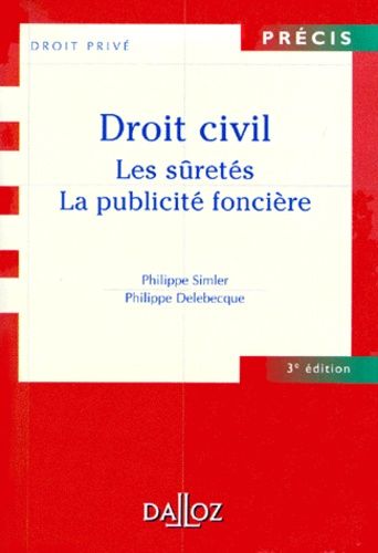 Droit Civil - Les Sûretés, La Publicité Foncière