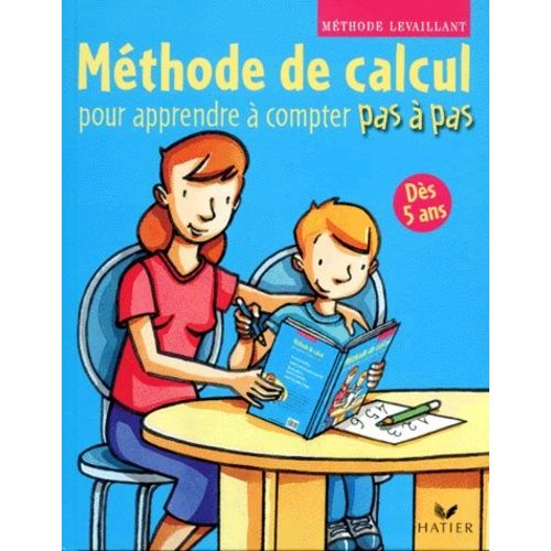 Méthode De Calcul Pour Apprendre À Compter Pas À Pas, Dès 5 Ans
