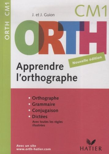 Orth Cm1 - Apprendre L'orthographe