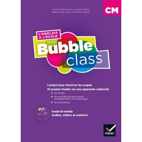 L'anglais À L'école Avec Bubble Class Cm - Guide Bi-Média (1 Cd-Rom) - Edition 2018