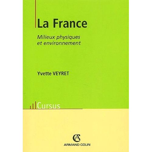 La France - Milieux Physiques Et Environnement