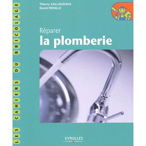 Réparer La Plomberie