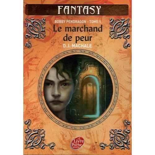 Bobby Pendragon Tome 1 - Le Marchand De Peur