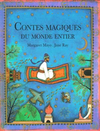 Contes Magiques Du Monde Entier