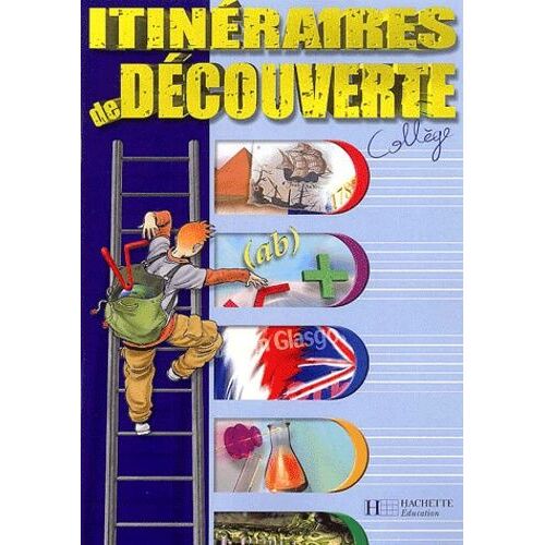 Itinéraires De Découverte Collège