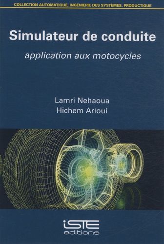 Simulateur De Conduite - Application Aux Motocycles