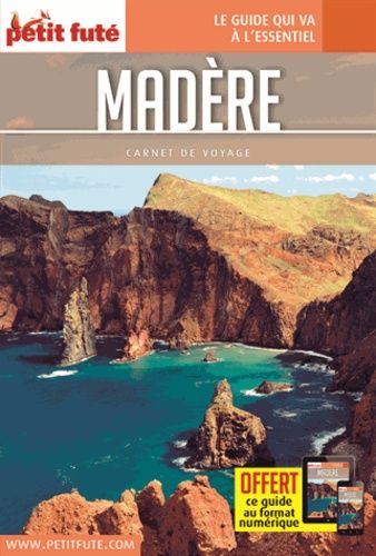 Madère - Carnet De Voyage Petit Futé 2016